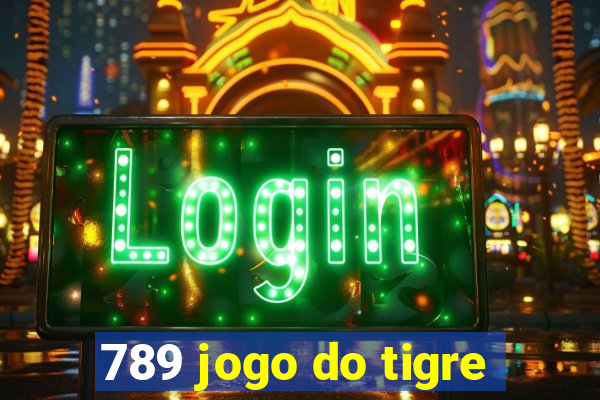 789 jogo do tigre